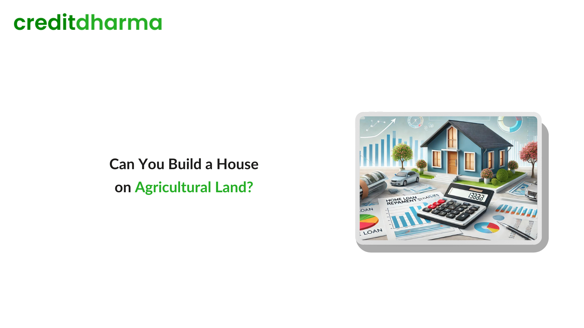 Can You Build A House On Agricultural Land