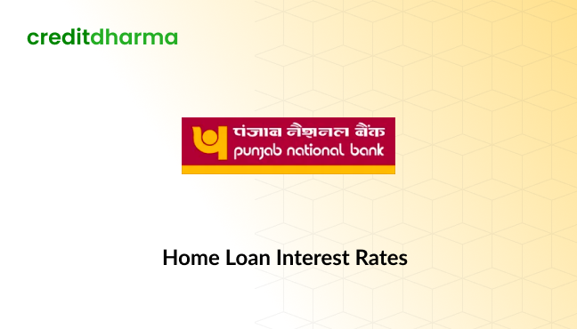 Punjab National Bank Home Loan Check Interest Rates Eligibility And Apply Online