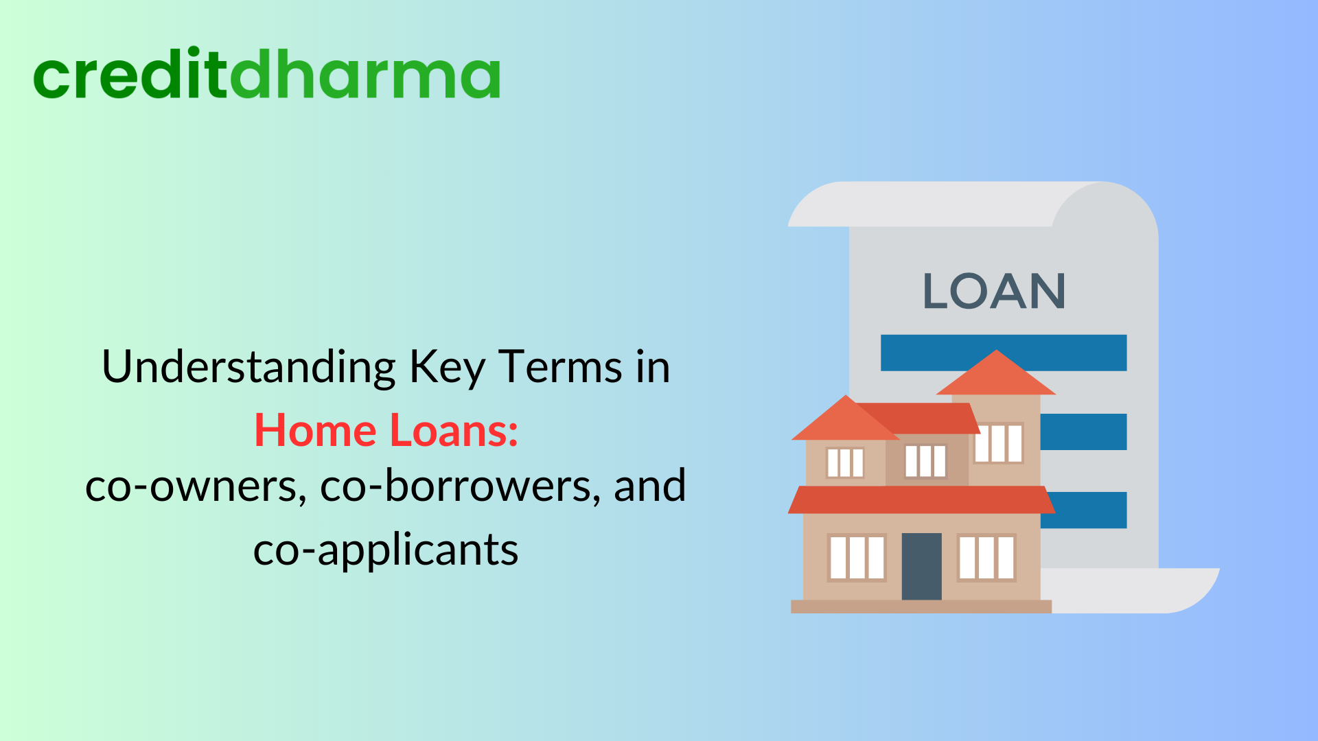 Joint Home Loans Everything You Need To Know Credit Dharma