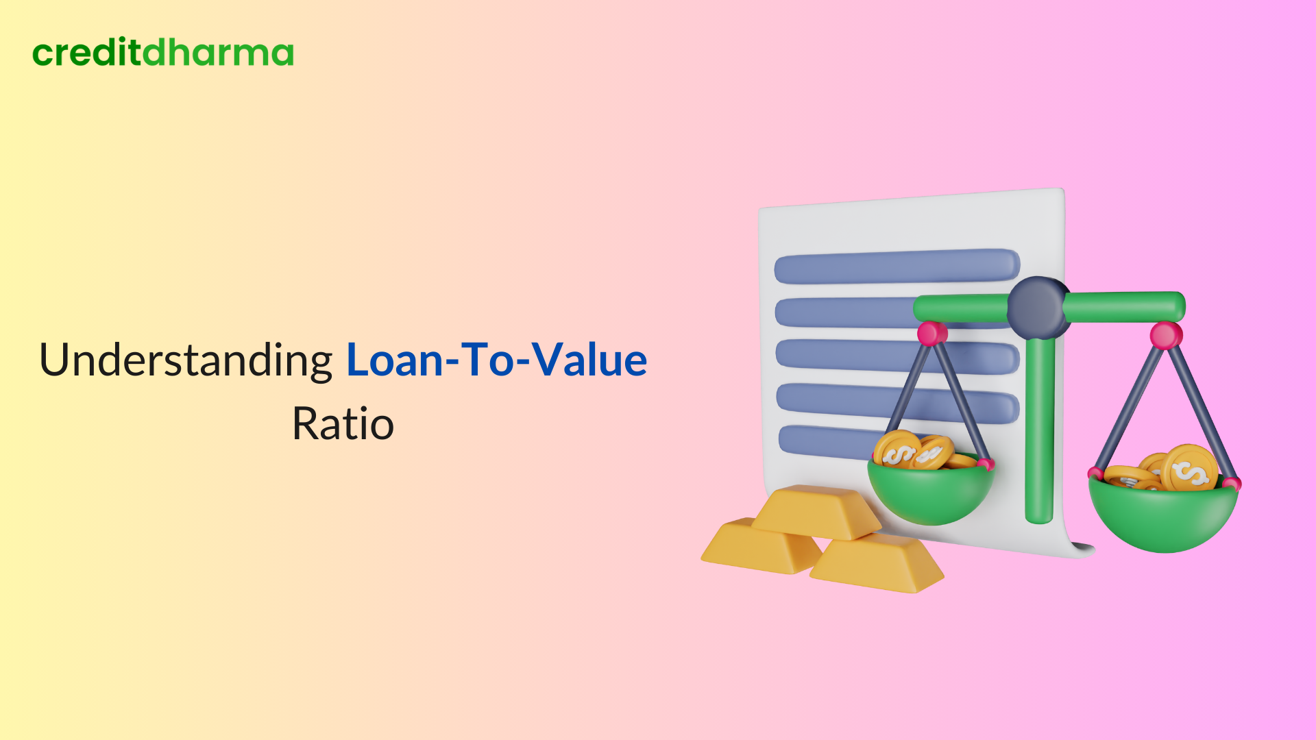 Understanding LoanToValue Ratio Credit Dharma