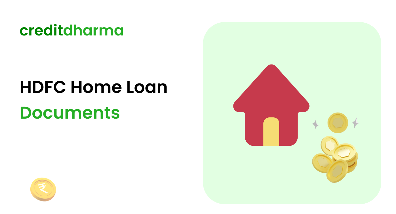 HDFC Home Loan Documents Required Credit Dharma hdfc-home-loan-documents-required-credit-dharma