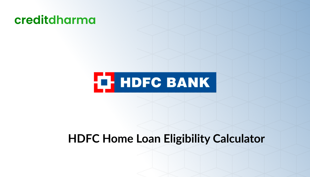 HDFC Bank Home Loan Eligibility Calculator Updated 2025