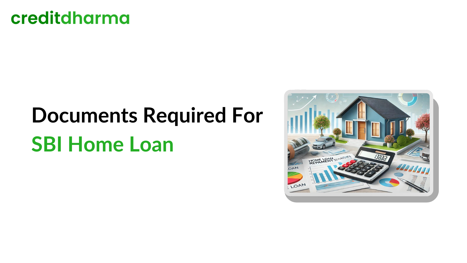SBI Home Loan Documents 2025: Approval Guide
