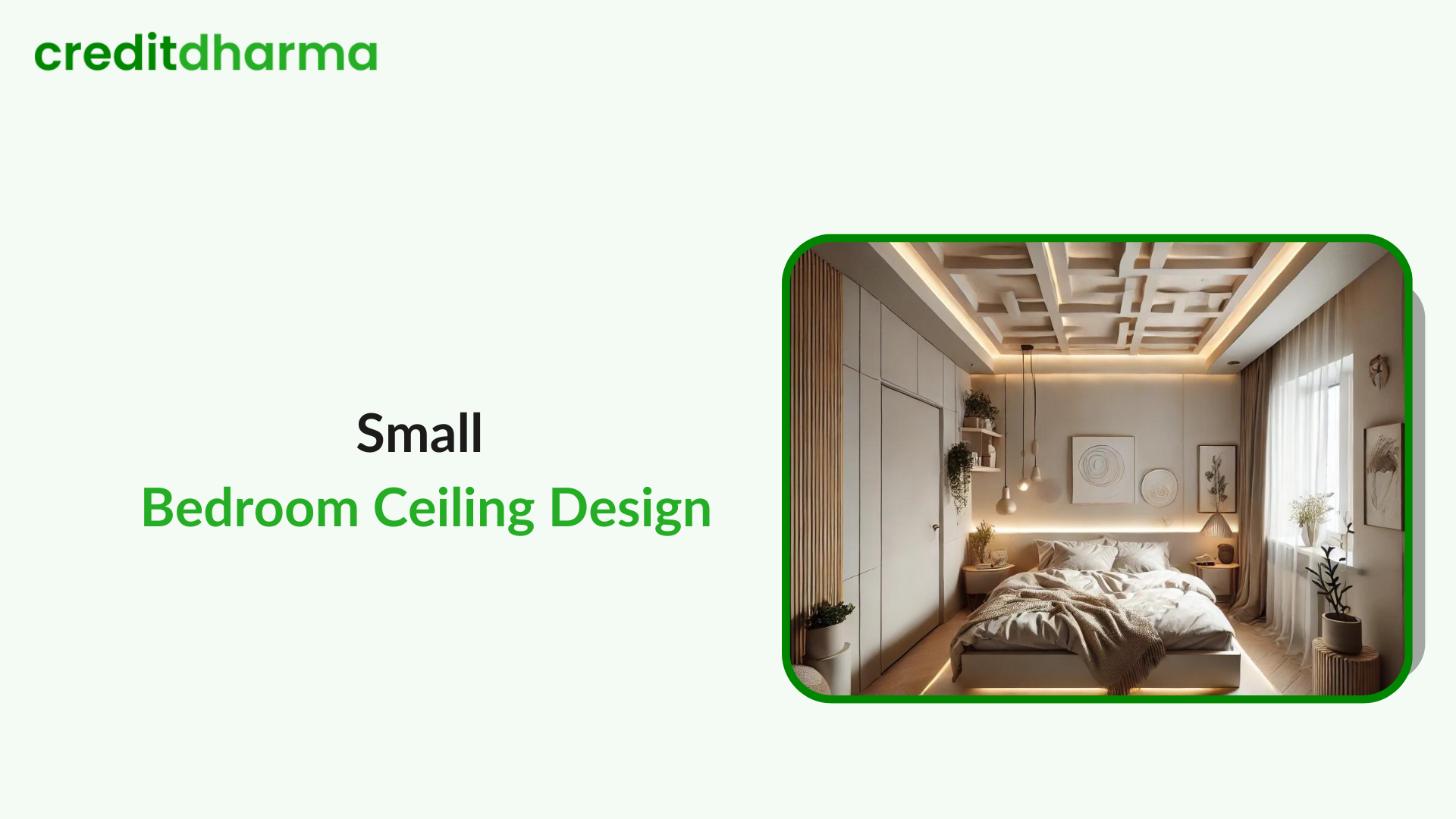 Small Bedroom Ceiling Design: Transforming Compact Spaces