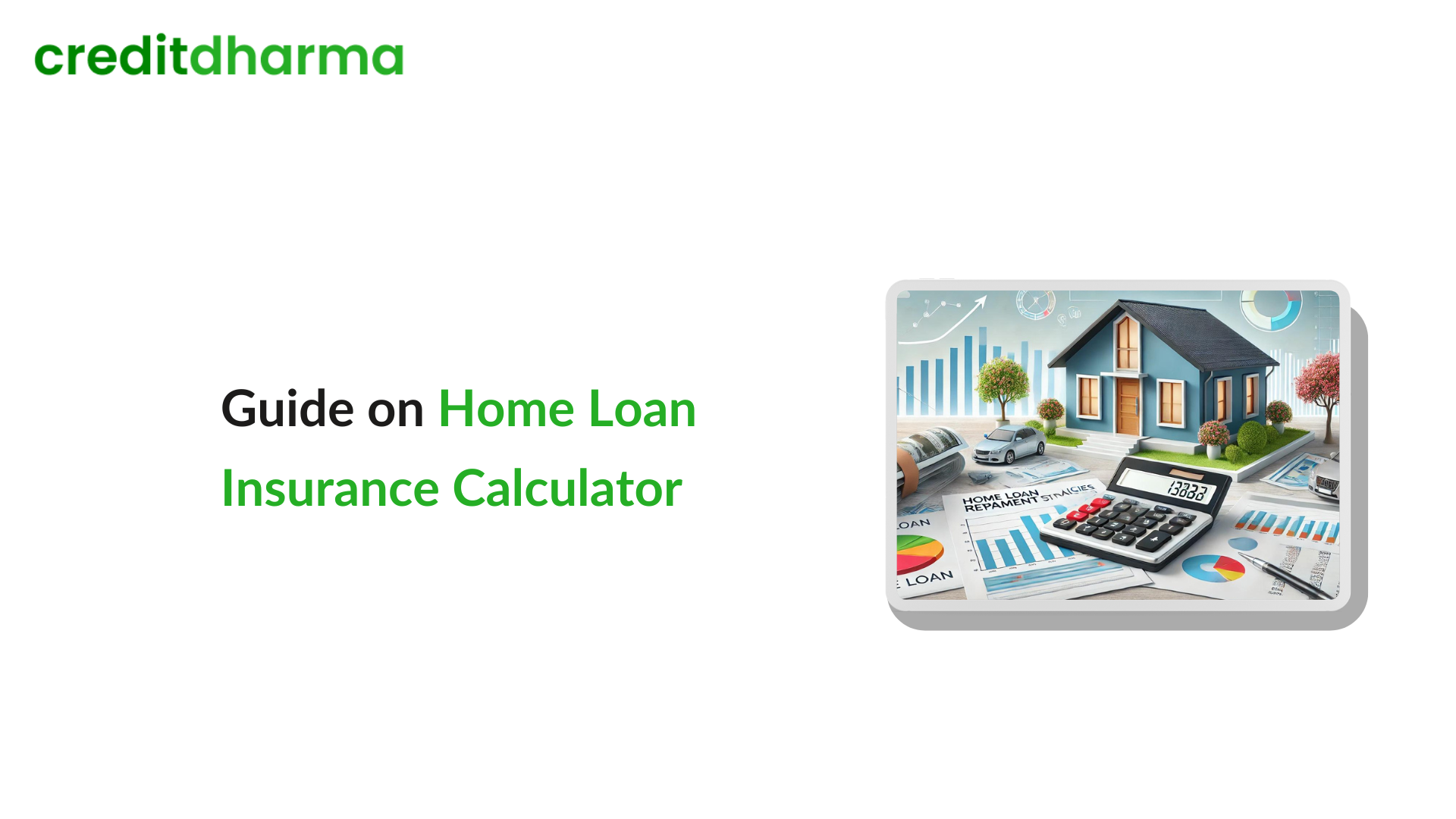 Accurate Home Loan Insurance Calculator Online Get Instant Monthly