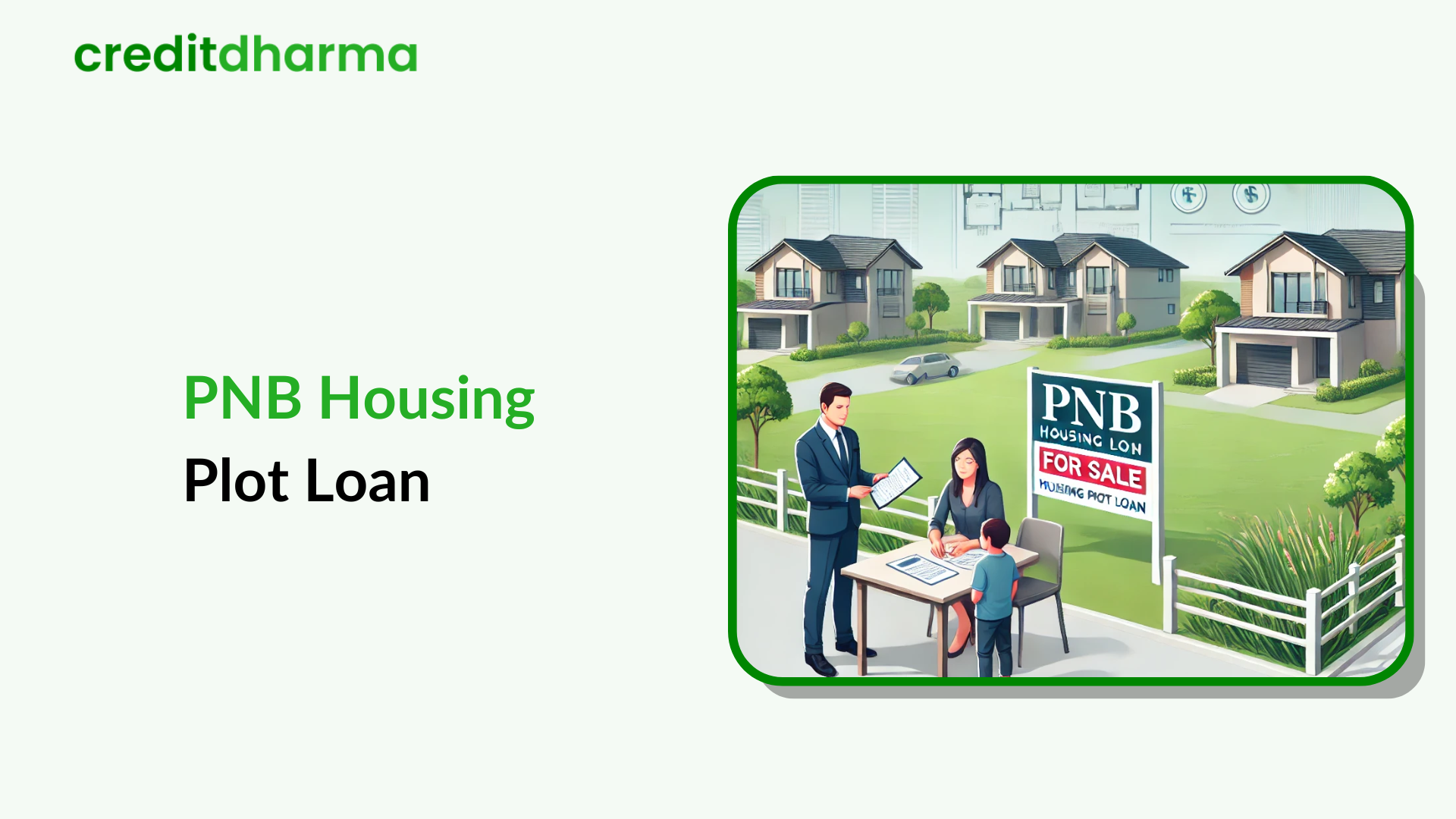 PNB Housing Plot Loan 2025 I Features, Rates & Eligibility