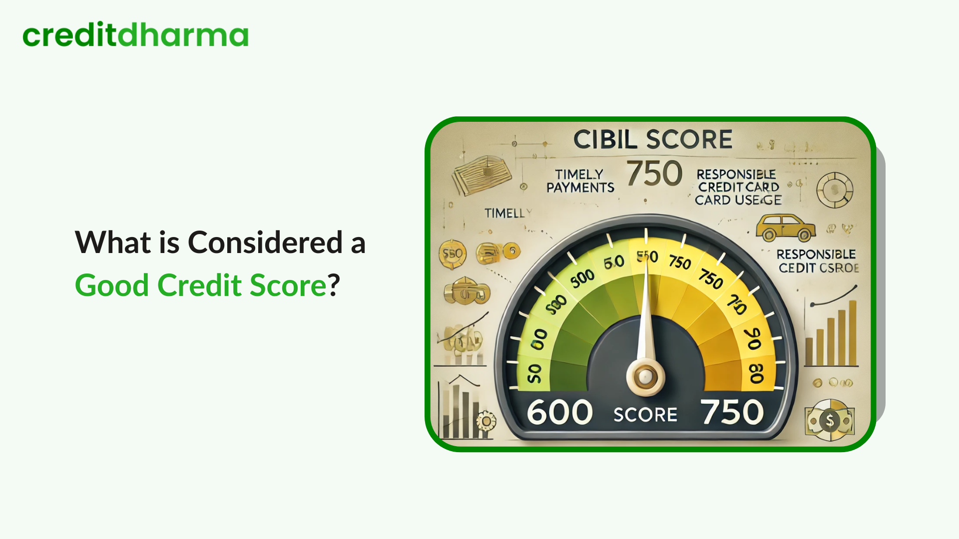 Understanding Good Credit Scores and How to Improve Them