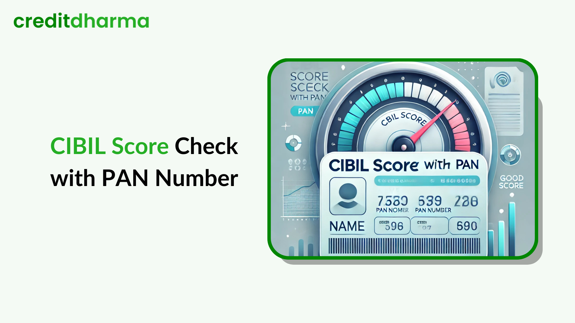 CIBIL Score Check Free Online by PAN Number: Simple Guide CIBIL Score Check Free Online by PAN Number: Simple Guide