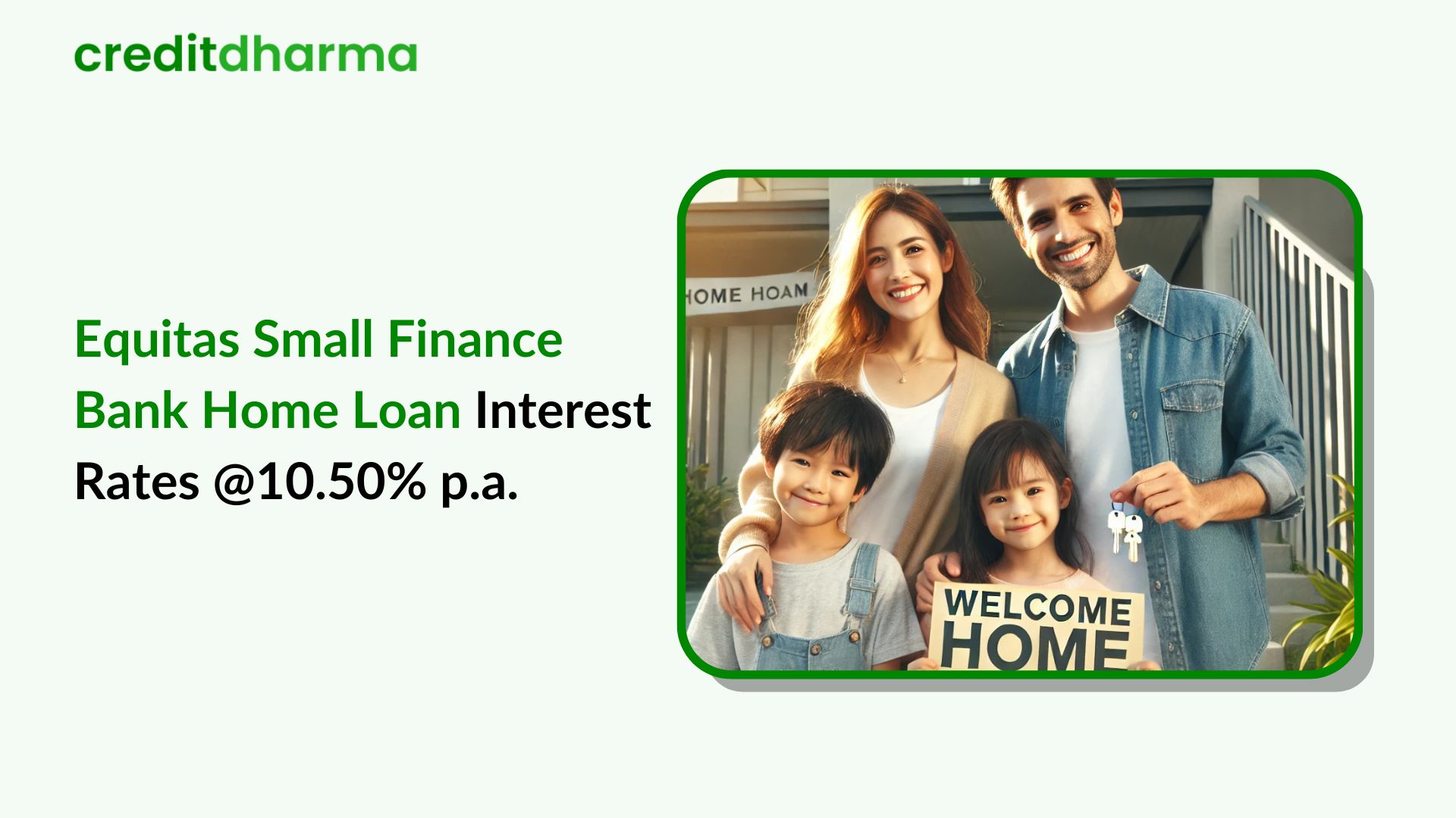 Equitas Small Finance Bank Home Loan Interest Rates @10.50% p.a. | Calculate EMI
